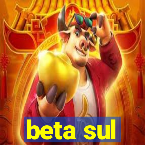 beta sul